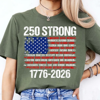 250 Years Strong 1776-2026 USA 4th Of July