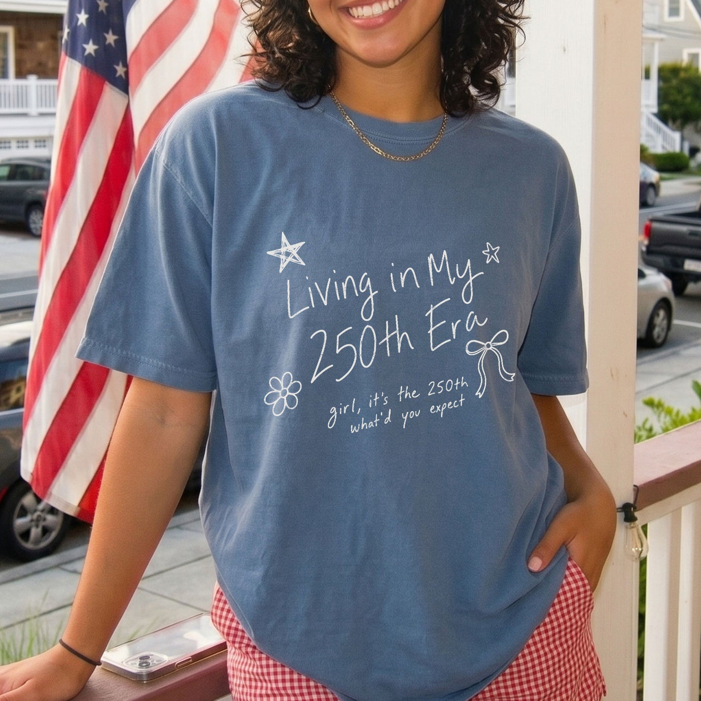 Living in my 250th ERA what'd you expect, America Semiquincentennial Comfort Colors Shirt