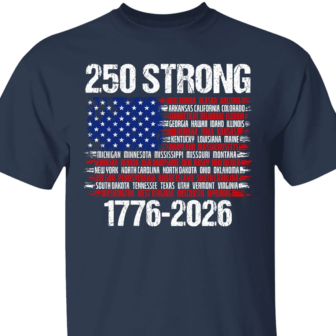 250 Years Strong 1776-2026 USA 4th Of July