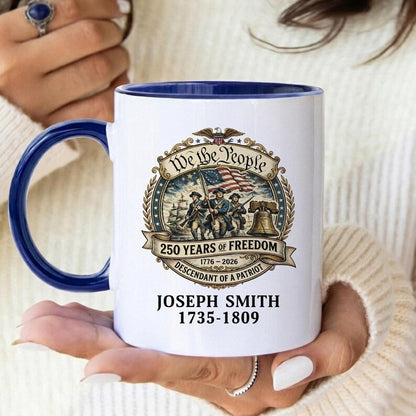 Personalized 250th Anniversary of the United States, Descendant of a Patriot 1776–2026 -  Mug