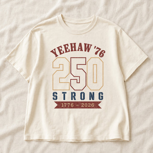 Yeehaw' 76 Cowgirl 250 years Strong, America Semiquincentennial Comfort Colors Shirt