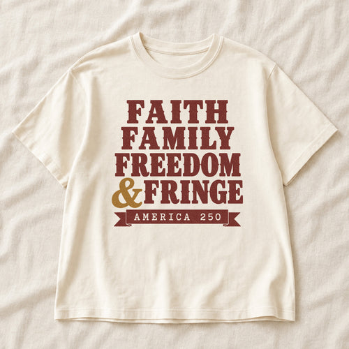 Family Faith Freedom & Fringe, America Semiquincentennial Comfort Colors Shirt