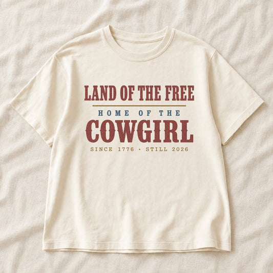 Home of the Cowgirl, America Semiquincentennial Comfort Colors Shirt