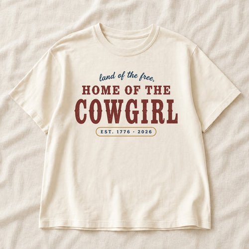 Land of the free Home of the Cowgirl, America Semiquincentennial Comfort Colors Shirt