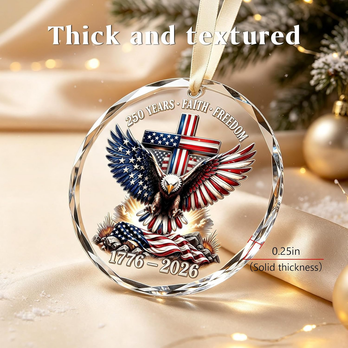 Faith, Freedom & America 250 Years Commemorative Christmas Ornament