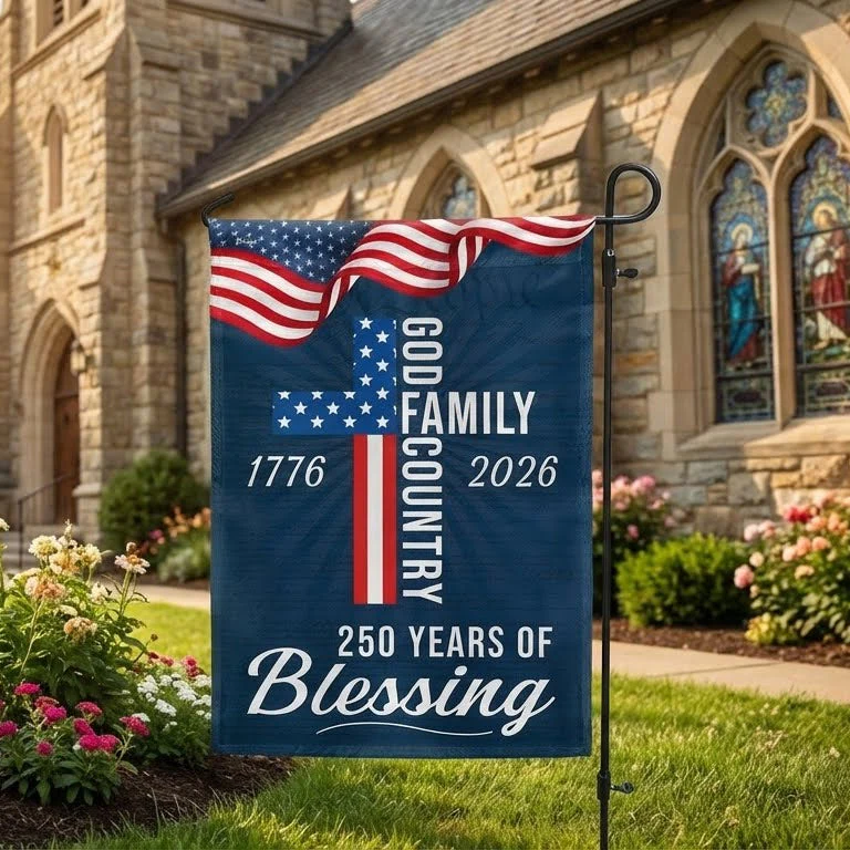 American Patriotic Flag, 250 Years of Blessing God