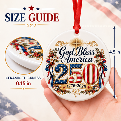1776–2026 God Bless America Ceramic Ornament